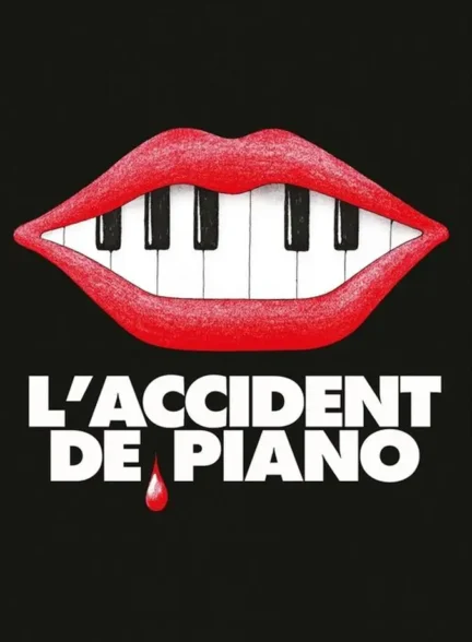 دانلود فیلم حادثه ی پیانو (L’accident de piano) زیرنویس