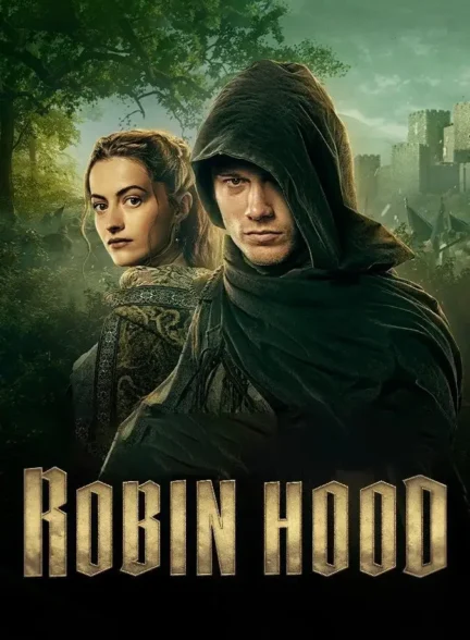 دانلود سریال رابین هود (Robin Hood) با دوبله فارسی