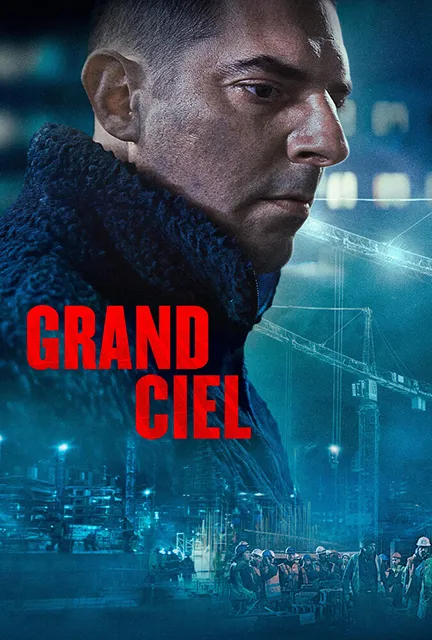 دانلود فیلم آسمان بیکران (Grand Ciel 2026) زیرنویس